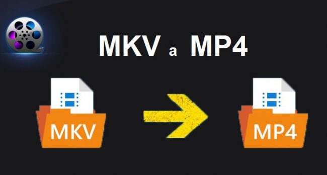 como convertir mkv a mp4